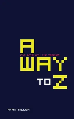Away to Z (Päť dní s učiteľom) - Away to Z (Five Days with the Teacher)