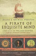 Pirát vynikajúcej mysle - Život Williama Dampiera - Pirate Of Exquisite Mind - The Life Of William  Dampier