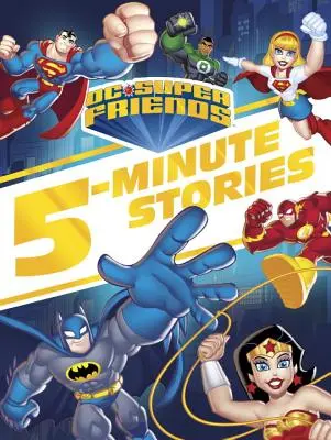 Kolekcia 5-minútových príbehov DC Super Friends - DC Super Friends 5-Minute Story Collection