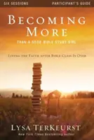 Stať sa viac než len dobrou študentkou Biblie: Žiť vieru aj po skončení biblickej hodiny - Becoming More Than a Good Bible Study Girl: Living the Faith After Bible Class Is Over