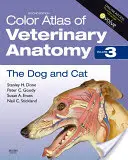 Farebný atlas veterinárnej anatómie, zväzok 3: Pes a mačka - Color Atlas of Veterinary Anatomy, Volume 3: The Dog & Cat
