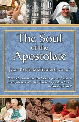 Duša apoštolátu - The Soul of the Apostolate