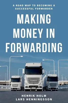 Zarábanie peňazí v zasielateľstve - Making Money in Forwarding