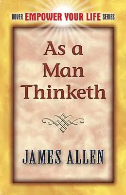 Ako človek myslí - As a Man Thinketh