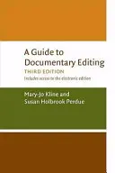 Sprievodca strihom dokumentárnych filmov - A Guide to Documentary Editing