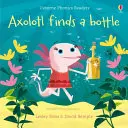Axolotl nájde fľašu - Axolotl finds a bottle