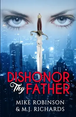 Zneucť svojho otca - Dishonor Thy Father