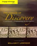 Cengage Advantage Series: Cesta za poznaním: Historický úvod do filozofie - Cengage Advantage Series: Voyage of Discovery: A Historical Introduction to Philosophy