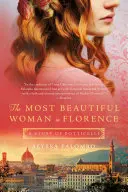 Najkrajšia žena vo Florencii: Príbeh Botticelliho - The Most Beautiful Woman in Florence: A Story of Botticelli