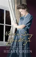 Nikdy sa nelúčte - Never Say Goodbye