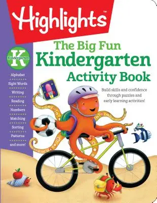 Veľká zábavná kniha aktivít pre materské školy: Budujte si zručnosti a sebadôveru prostredníctvom hádaniek a aktivít na skoré učenie! - The Big Fun Kindergarten Activity Book: Build Skills and Confidence Through Puzzles and Early Learning Activities!
