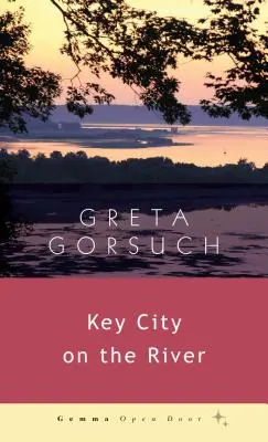 Kľúčové mesto na rieke - Key City on the River