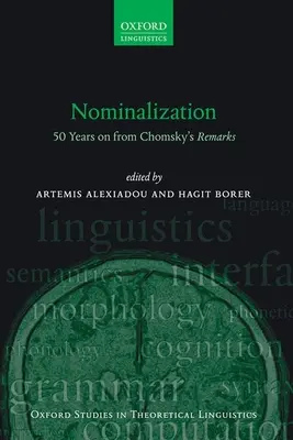 Nominalizácia: 50 rokov po Chomského poznámkach - Nominalization: 50 Years on from Chomsky's Remarks