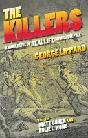 Zabijaci: Príbeh o skutočnom živote vo Filadelfii - The Killers: A Narrative of Real Life in Philadelphia