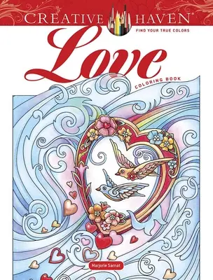 Creative Haven Omaľovánky lásky - Creative Haven Love Coloring Book