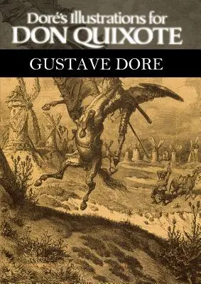 Doreho ilustrácie k Donu Quijotovi - Dore's Illustrations for Don Quixote