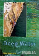 Hlboká voda - Rockfax Sprievodca sólovým plávaním na hlbokej vode - Deep Water - Rockfax Guidebook to Deep Water Soloing