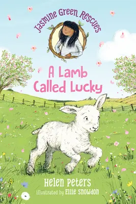 Jasmine Green Rescues: Ovečka menom Lucky - Jasmine Green Rescues: A Lamb Called Lucky