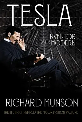 Tesla: Vynálezca modernej elektrickej energie - Tesla: Inventor of the Modern