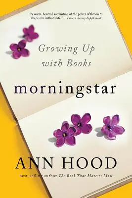 Morningstar: Vyrastanie s knihami - Morningstar: Growing Up with Books