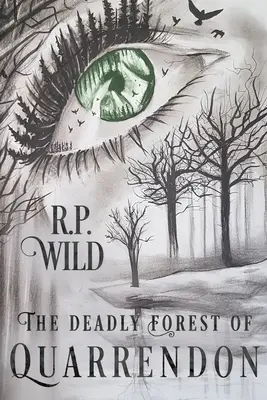 Smrtiaci les Quarrendon - The Deadly Forest of Quarrendon