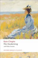 Prebudenie: A iné príbehy - The Awakening: And Other Stories