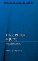 1 a 2 Petra a Júdu: Kresťania žijúci v dobe utrpenia - 1 & 2 Peter & Jude: Christians Living in an Age of Suffering