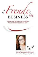 Freude Im Business - Radosť z podnikania nemecky - Freude Im Business - Joy of Business German