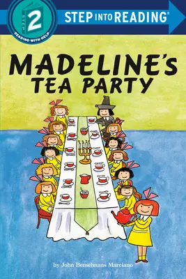 Madelinin čajový večierok - Madeline's Tea Party