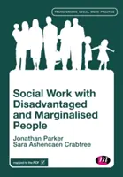 Sociálna práca so znevýhodnenými a marginalizovanými osobami - Social Work with Disadvantaged and Marginalised People