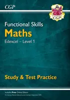 Funkčné zručnosti v matematike: Edexcel Level 1 - študijné a testové cvičenia (pre rok 2021 a ďalšie roky) - Functional Skills Maths: Edexcel Level 1 - Study & Test Practice (for 2021 & beyond)