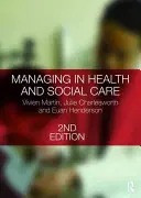 Manažment v zdravotníctve a sociálnej starostlivosti - Managing in Health and Social Care