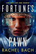 Fortune's Pawn - Kniha 1 Paradox - Fortune's Pawn - Book 1 of Paradox
