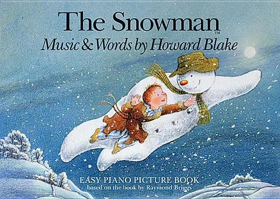 Snehuliak: Ľahká obrázková kniha pre klavír - The Snowman: Easy Piano Picture Book
