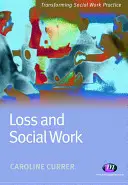Strata a sociálna práca - Loss and Social Work