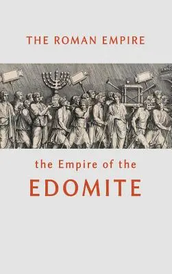 Rímska ríša ríšou Edomitov - The Roman Empire the Empire of the Edomite