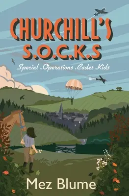 Churchillov S.O.C.K.s: Kadeti špeciálnych operácií - Churchill's S.O.C.K.s: Special Operations Cadet Kids