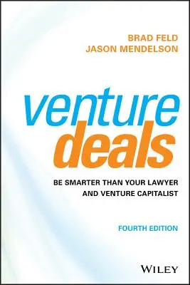 Rizikové obchody: Buďte múdrejší ako váš právnik a rizikový investor - Venture Deals: Be Smarter Than Your Lawyer and Venture Capitalist