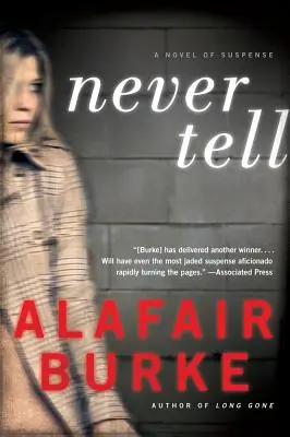 Nikdy nehovor - Never Tell