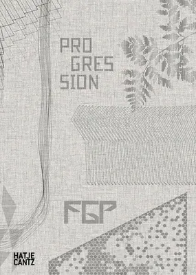 Ateliér Fgp: Progression - Fgp Atelier: Progression