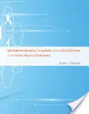 Podnikateľské financie a účtovníctvo pre technologicky vyspelé spoločnosti - Entrepreneurial Finance and Accounting for High-Tech Companies