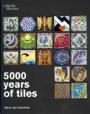5000 rokov dlaždíc - 5000 Years of Tiles
