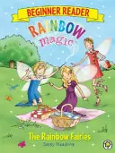 Dúhové kúzlo pre začiatočníkov: Dúhové víly - kniha 1 - Rainbow Magic Beginner Reader: The Rainbow Fairies - Book 1