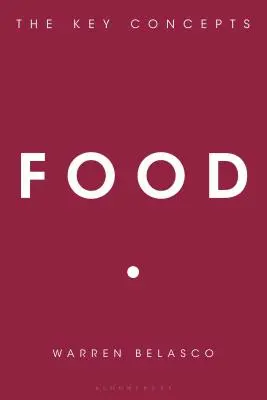 Potraviny: kľúčové pojmy - Food: The Key Concepts