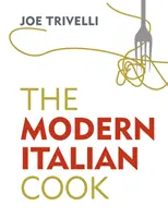 Moderná talianska kuchárka - The Modern Italian Cook