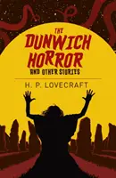 Dunwichský horor a iné príbehy - Dunwich Horror & Other Stories