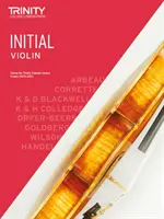 Trinity College London Violin Exam Pieces 2020-2023: Iniciály - Trinity College London Violin Exam Pieces 2020-2023: Initial