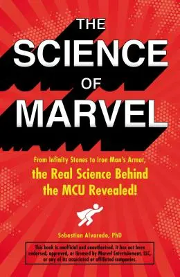 Veda o zázraku: Od kameňov nekonečna až po Iron Manovo brnenie: skutočná veda za McU odhalená! - The Science of Marvel: From Infinity Stones to Iron Man's Armor, the Real Science Behind the McU Revealed!