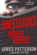 Spoveď podozrivého z vraždy - (Confessions of a Murder Suspect 1) - Confessions of a Murder Suspect - (Confessions 1)