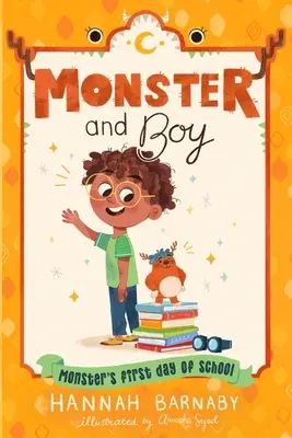 Netvor a chlapec: Prvý školský deň príšerky - Monster and Boy: Monster's First Day of School